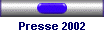 Presse 2002
